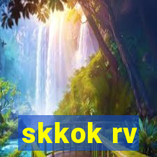 skkok rv